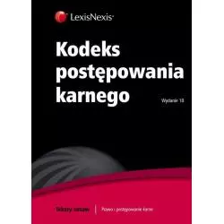 KODEKS POSTĘPOWANIA KARNEGO - LexisNexis