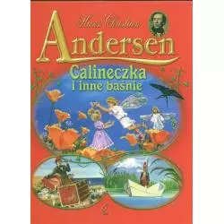 CALINECZKA I INNE BAŚNIE Hans Christian Andersen - Wilga