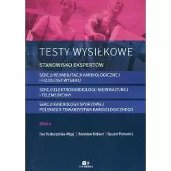 TESTY WYSIŁKOWE Ewa Straburzyńska-Migaj, Bronisław Bednarz, Ryszard Piotrowicz - Via Medica