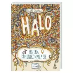 HALO HISTORIA KOMUNIKOWANIA SIĘ Liliana Fabisińska - Nasza Księgarnia