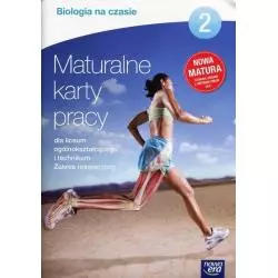 BIOLOGIA MATURALNE KARTY PRACY ZAKRES ROZSZERZONY BIOLOGIA NA CZASIE - Nowa Era