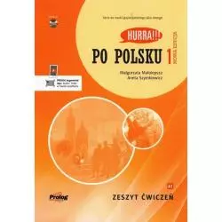 HURRA!!! PO POLSKU 1 ZESZYT ĆWICZEŃ Małgorzata Małolepsza - Prolog Publishing
