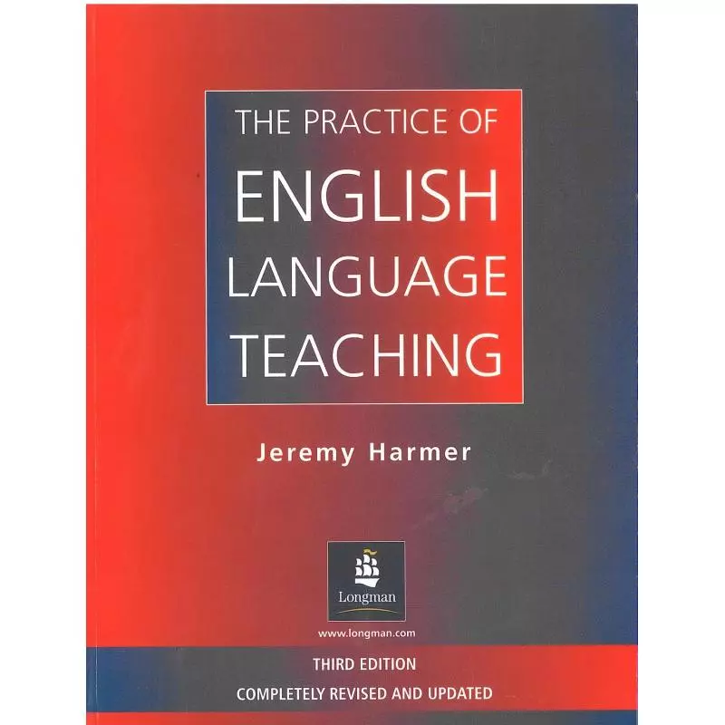 PRACTICE OF ENGLISH LANGUAGE TEACHING Jeremy Harmer - Longman