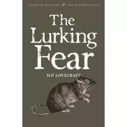 THE LURKING FEAR H.p. Lovecraft - Wordsworth