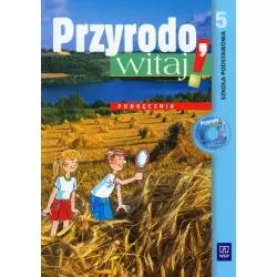 PRZYRODO WITAJ. PODRĘCZNIK + CD Andrzej Melson, Ewa Kłos, Ewa Laskowska - WSiP