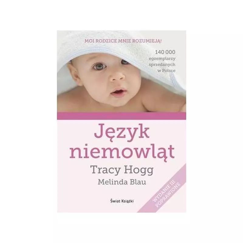 JĘZYK NIEMOWLĄT Tracy Hogg, Melinda Blau - Świat Książki