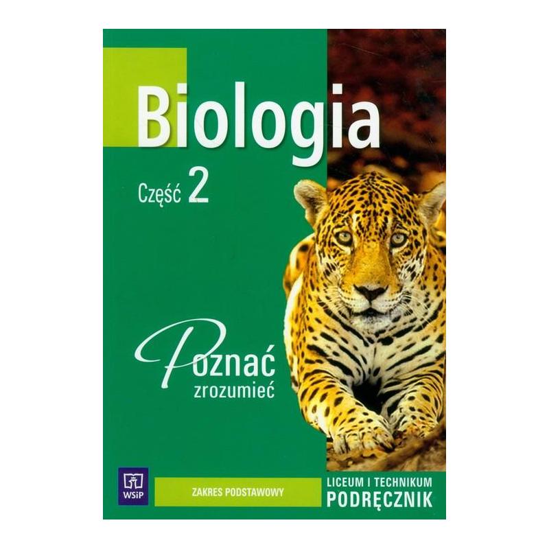 POZNAĆ, ZROZUMIEĆ BIOLOGIA 2 PODRĘCZNIK ZAKRES PODSTAWOWY