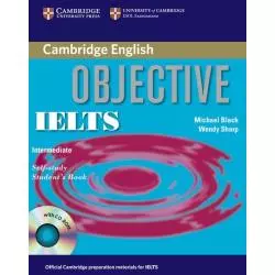 OBJECTIVE IELTS INTERMEDIATE SELF STUDY STUDENTS BOOK + CD Michael Black - Cambridge University Press