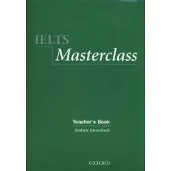 IELTS MASTERCLASS KSIĄŻKA NAUCZYCIELA Andrew Jurascheck - Oxford University Press