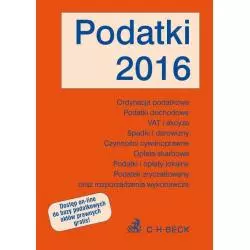 PODATKI 2016, ORDYNACJA PODATKOWA, VAT I AKCYZA Aneta Flisek - C.H. Beck
