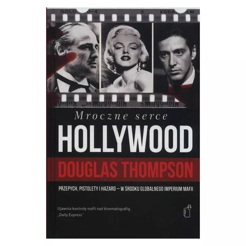 MROCZNE SERCE HOLLYWOOD Douglas Thompson - Czarne