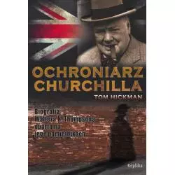 OCHRONIARZ CHURCHILLA Tom Hickman - Replika