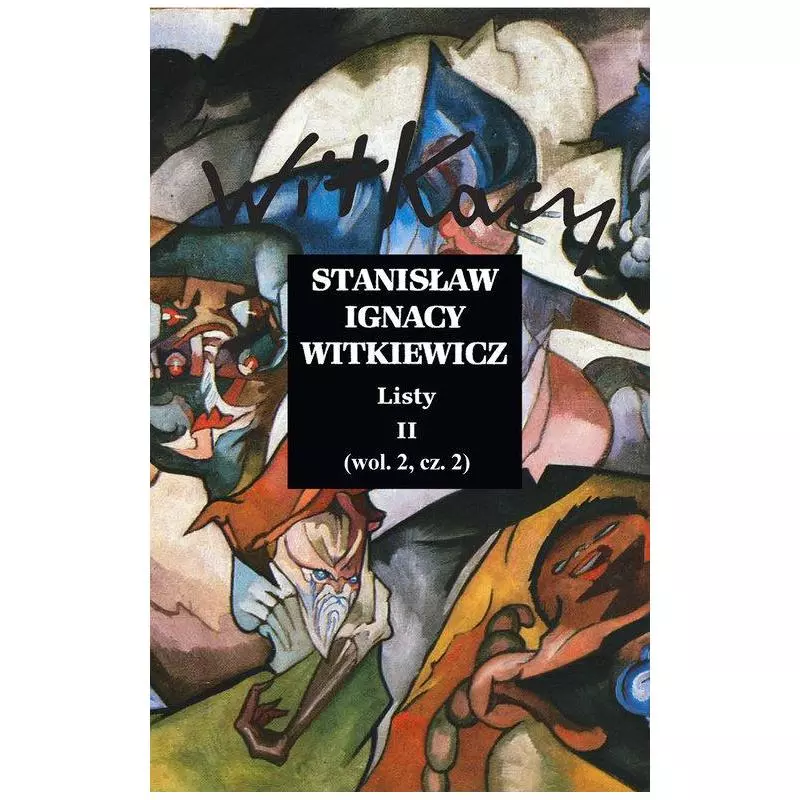 LISTY II Stanisław Ignacy Witkiewicz - Piw