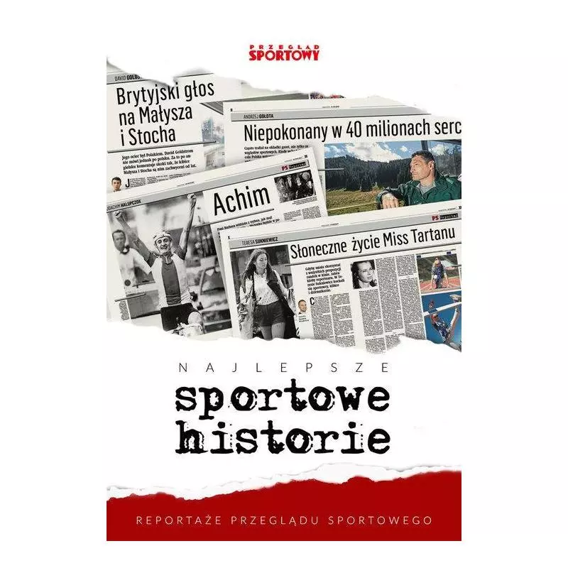 NAJLEPSZE SPORTOWE HISTORIE - Ringier Axel Springer