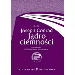 JĄDRO CIEMNOŚCI Joseph Conrad - Zielona Sowa