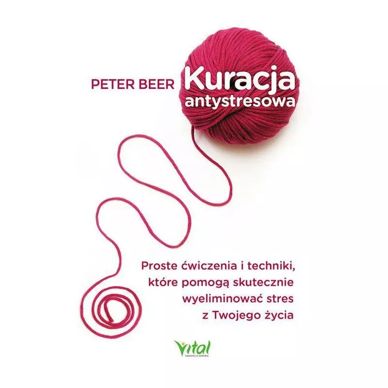 KURACJA ANTYSTRESOWA Peter Beer - Vital