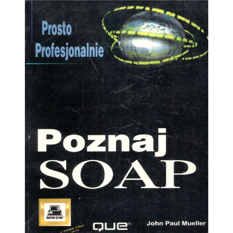 POZNAJ SOAP John Paul Mueller - Mikom