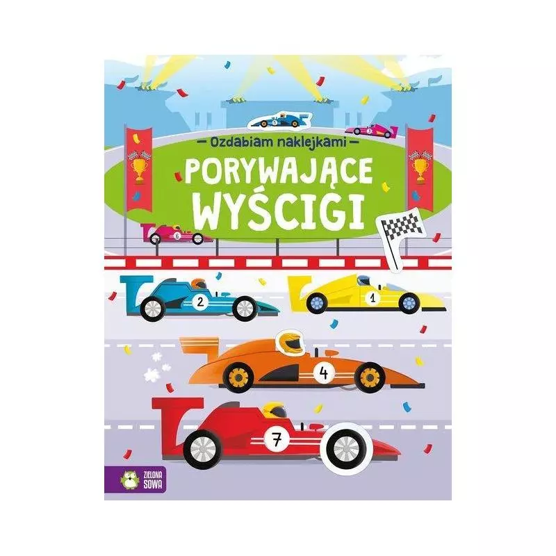 OZDABIAM NAKLEJKAMI PORYWAJĄCE WYŚCIGI 4+ Ewelina Protasewicz - Zielona Sowa