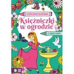 KSIĘŻNICZKOWE KOLOROWANKI KSIĘŻNICZKI W OGRODZIE Z NAKLEJKAMI 4+ - Zielona Sowa