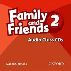 FAMILY AND FRIENDS AUDIO CLASS CD 2 - Oxford University Press