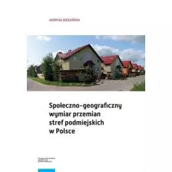 SPOŁECZNO-GEOGRAFICZNY WYMIAR PRZEMIAN STREF PODMIEJSKICH W POLSCE - Wydawnictwo Naukowe UMK
