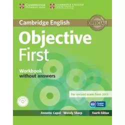 OBJECTIVE FIRST ĆWICZENIA Z KLUCZEM I PŁYTĄ CD Annette Capel - Cambridge University Press