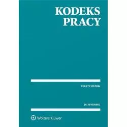 KODEKS PRACY TEKSTY USTAW - Wolters Kluwer