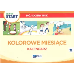 PEWNY START MÓJ DOBRY ROK KOLOROWE MIESIĄCE KALENDARZ Aneta Pliwka - PWN