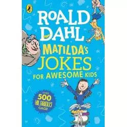 MATILDAS JOKES FOR AWESOME KIDS 7+ Roald Dahl - Puffin Books