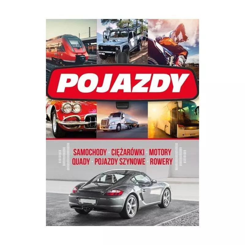 POJAZDY SAMOCHODY OSOBOWE CIĘŻARÓWKI MOTOCYKLE POJAZDY SZYNOWE - 