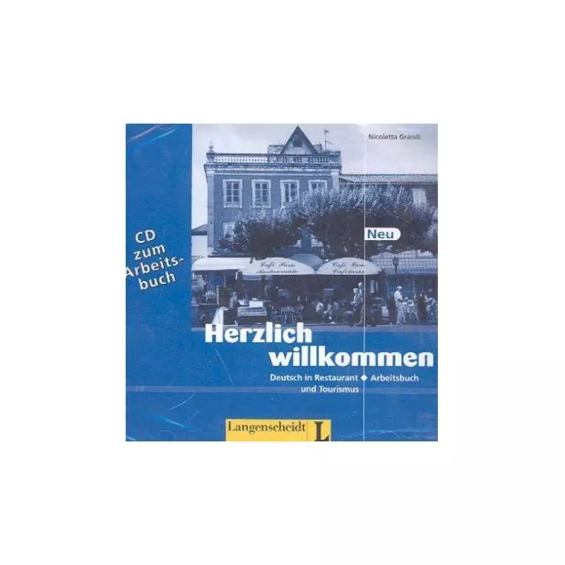 HERZLICH WILKOMMEN DEUTSCH IN RESTAURNT LEHRBUCH UND TOURISMUS 2 CD - Langenscheidt
