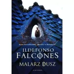 MALARZ DUSZ Ildefonso Falcones - Albatros