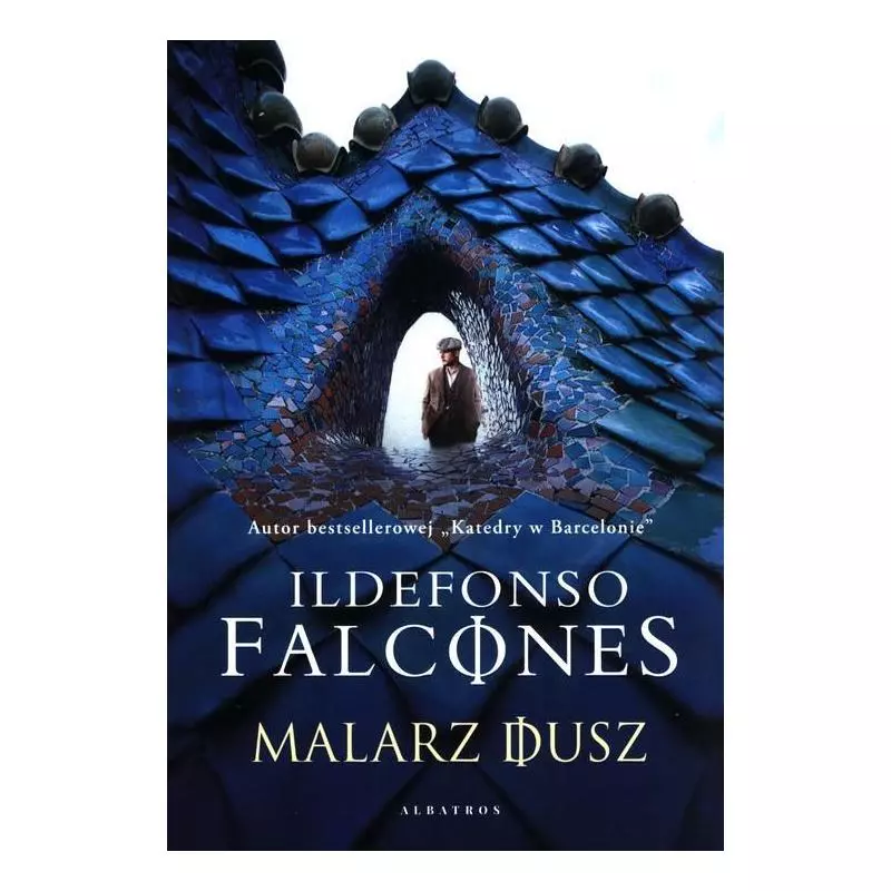 MALARZ DUSZ Ildefonso Falcones - Albatros