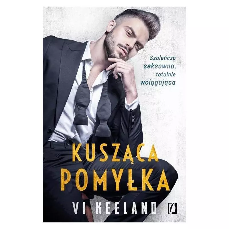 KUSZĄCA POMYŁKA Vi Keeland - Kobiece