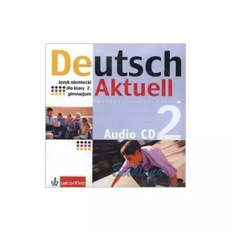 DEUTSCH AKTUELL 2 KOMPAKT AUDIO CD - LektorKlett