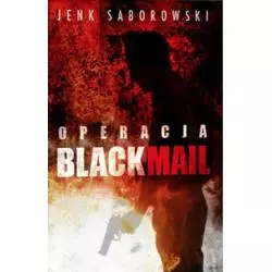 OPERACJA BLACKMAIL Jenk Saborowski - OLE