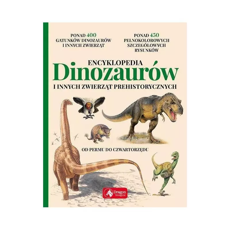 ENCYKLOPEDIA DINOZAURÓW I INNYCH ZWIERZĄT PREHISTORYCZNYCH Carl Mehling - Dragon