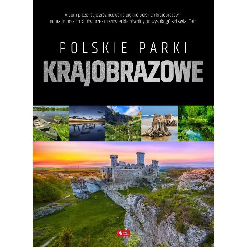 POLSKIE PARKI KRAJOBRAZOWE - Dragon