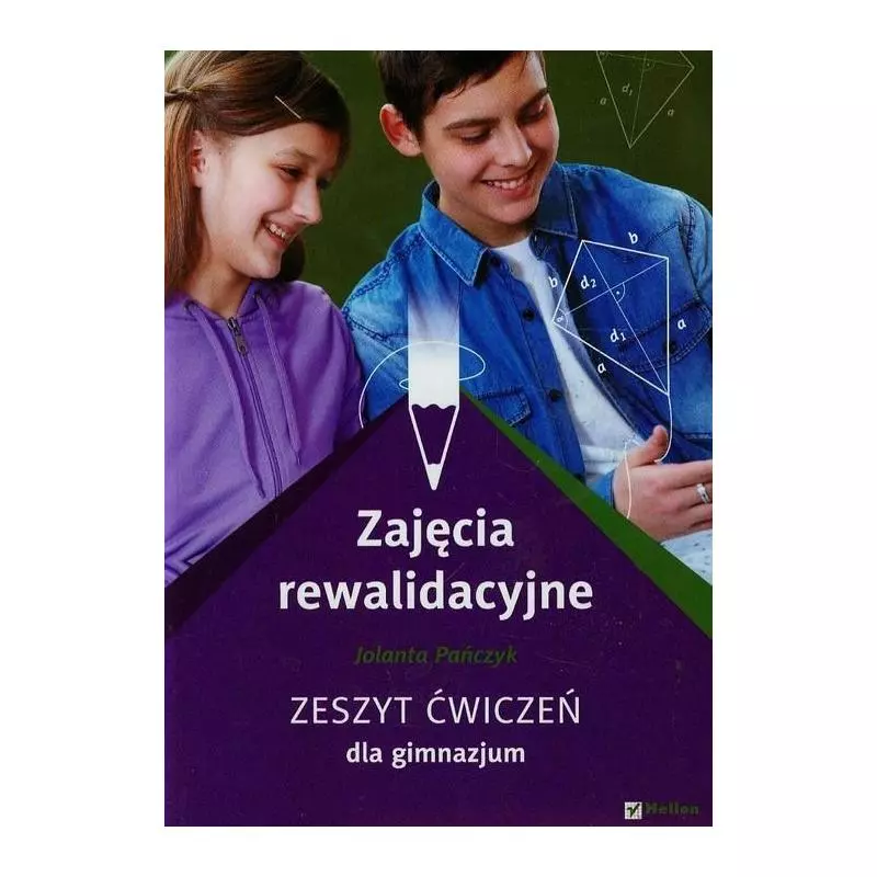 ZAJĘCIA REWALIDACYJNE ZESZYT ĆWICZEŃ DLA GIMNAJUM - Helion