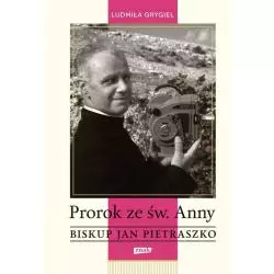 PROROK ZE ŚW. ANNY BISKUP JAN PIETRASZKO Ludmiła Grygiel - Znak