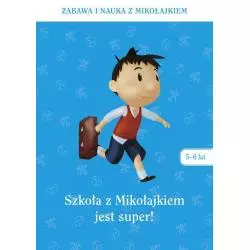 SZKOŁA Z MIKOŁAJKIEM JEST SUPER 5-6 LAT - Znak