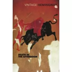 DEATH IN THE AFTERNOON Ernest Hemingway - Vintage