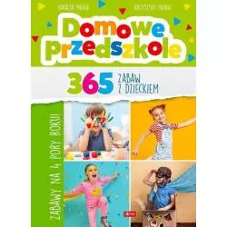 DOMOWE PRZEDSZKOLE. 365 ZABAW Z DZIECKIEM - Dragon