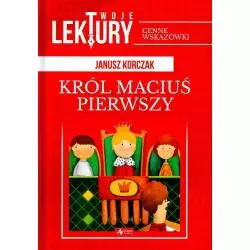 KRÓL MACIUŚ PIERWSZY TWOJE...