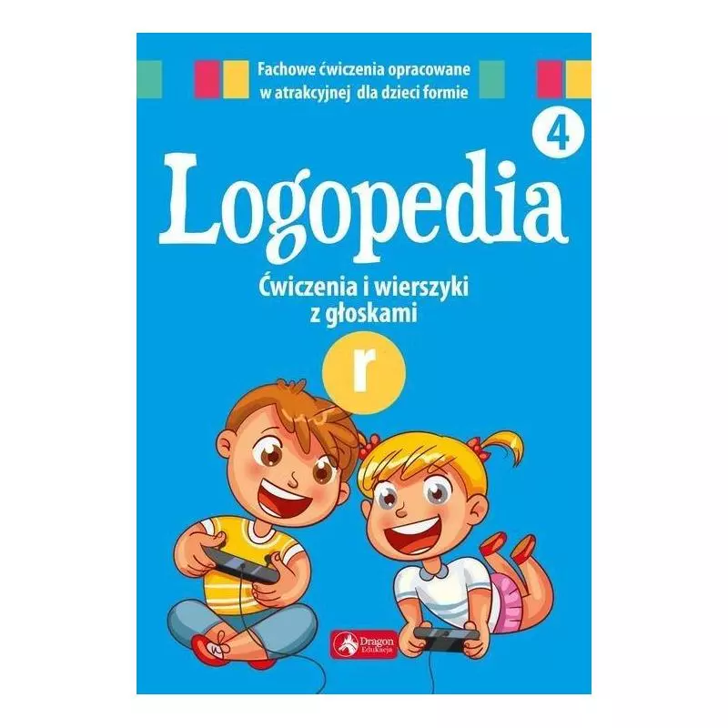 LOGOPEDIA ĆWICZENIA I WIERSZYKI Z GŁOSKĄ R - Dragon