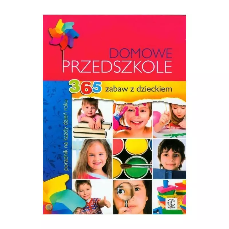 DOMOWE PRZEDSZKOLE 365 ZABAW Z DZIECKIEM Natalia Minge, Krzysztof Minge - Dragon