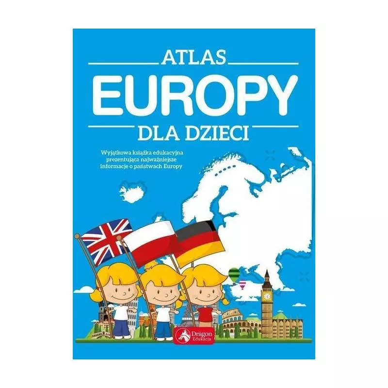 ATLAS EUROPY DLA DZIECI - Dragon