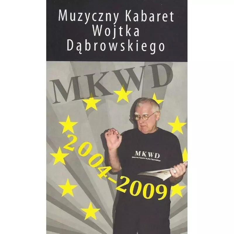 MUZYCZNY KABARET WOJTKA DĄBROWSKIEGO 2004-2009 Wojciech Dąbrowski - Aspra