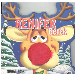 RENIFER BEREK. ZIMOWE NOSKI Agnieszka Frączek - Wilga