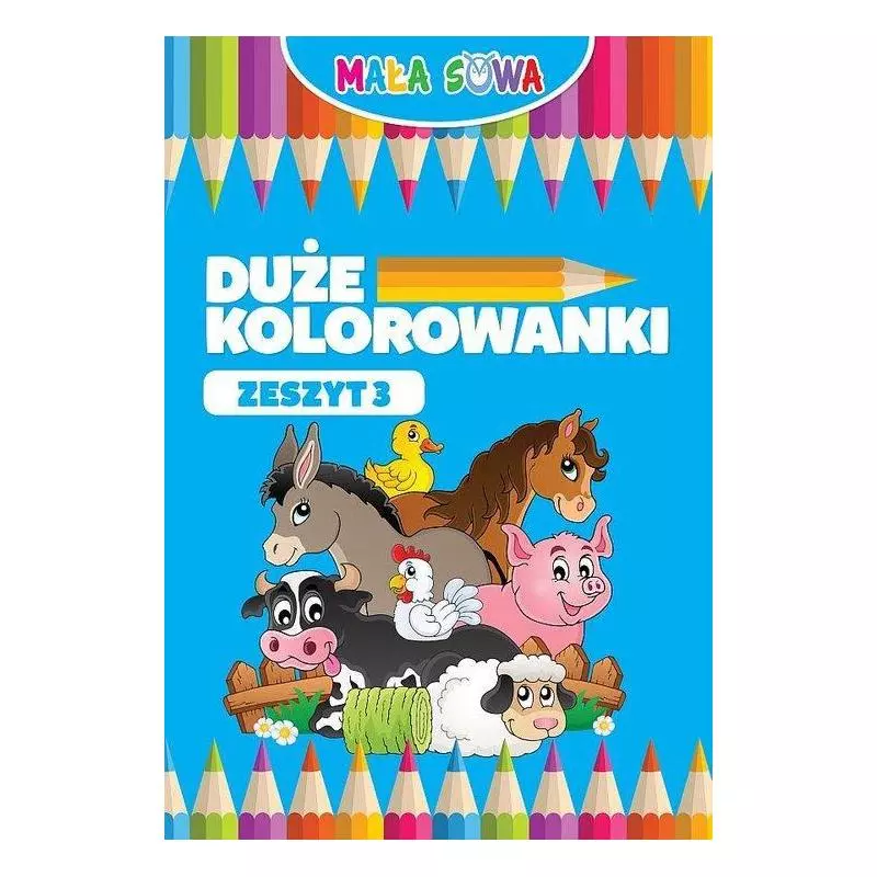 DUŻE KOLOROWANKI ZESZYT 3 Iwona Baturo - Damidos